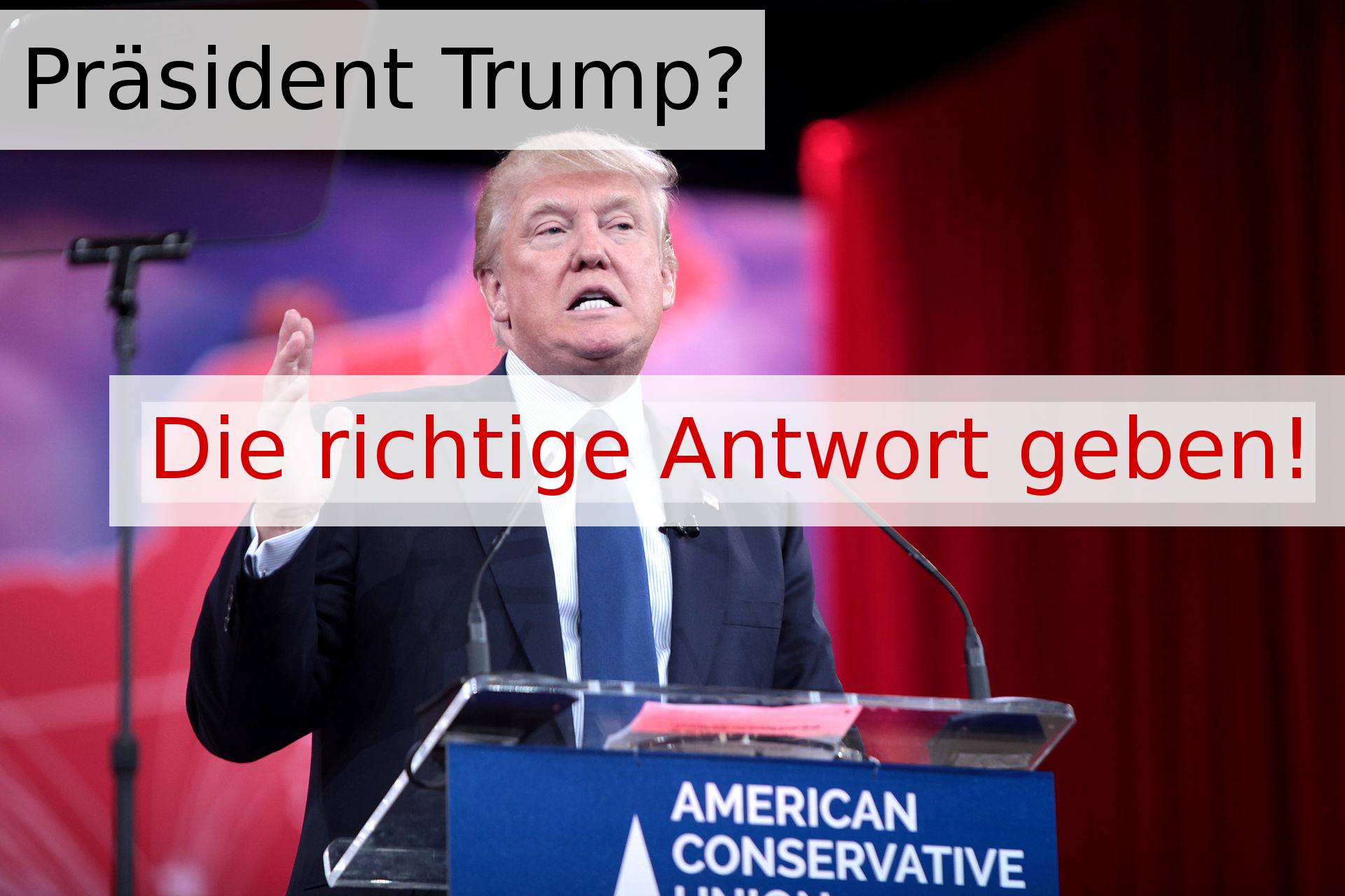 Auf Den Sieg Trumps In Den USA Die Richtige Antwort Geben ...